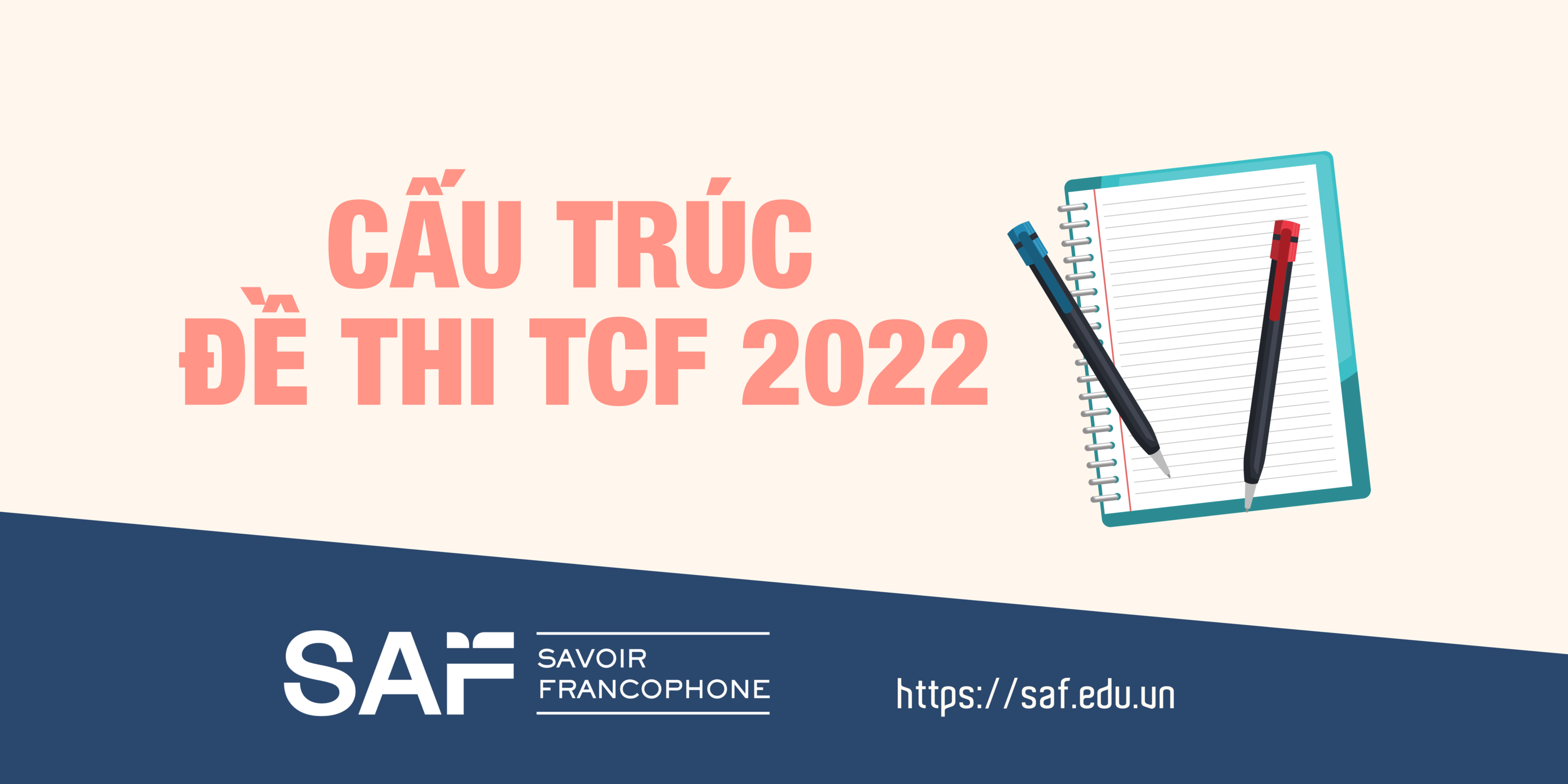 Cấu trúc đề thi TCF 2022